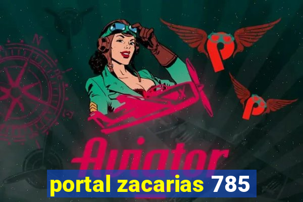 portal zacarias 785