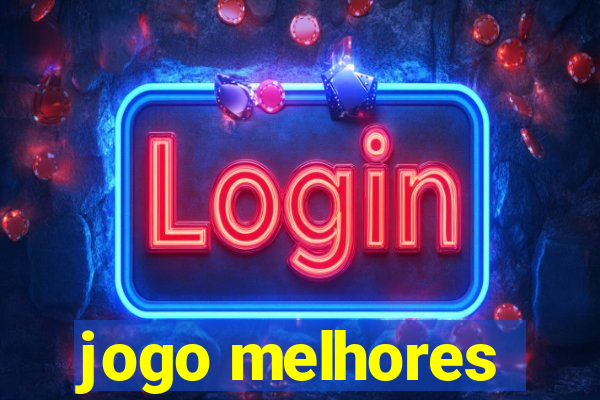 jogo melhores