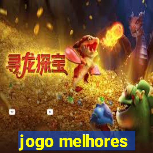 jogo melhores