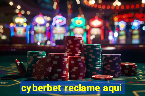 cyberbet reclame aqui