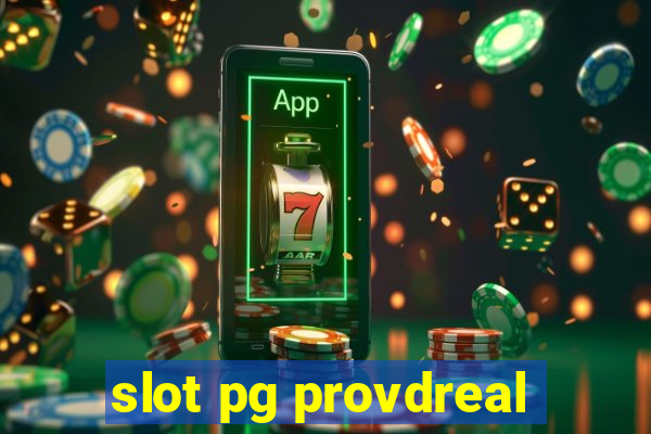 slot pg provdreal