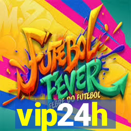 vip24h