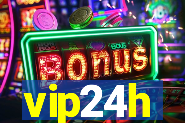 vip24h