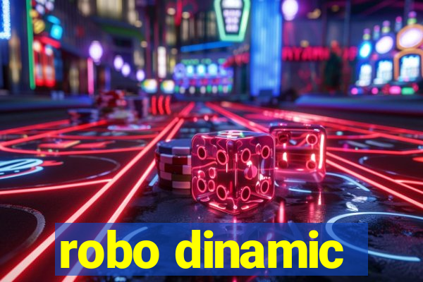 robo dinamic