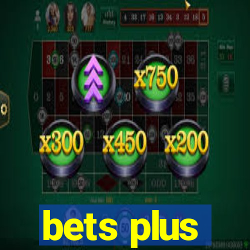 bets plus