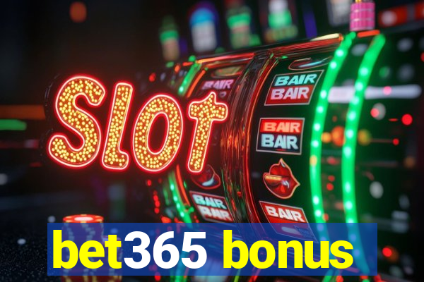 bet365 bonus