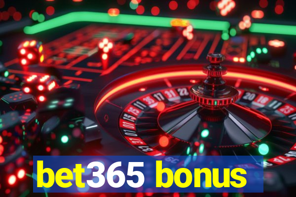 bet365 bonus