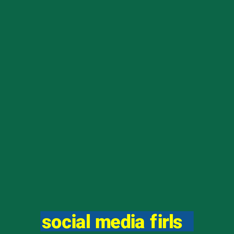 social media firls