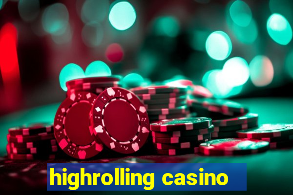 highrolling casino