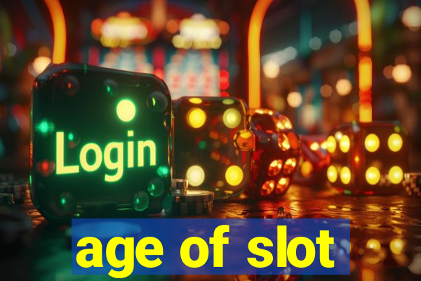 age of slot