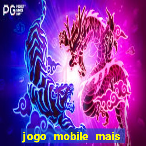 jogo mobile mais jogado do mundo