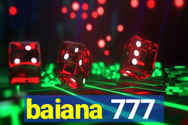 baiana 777