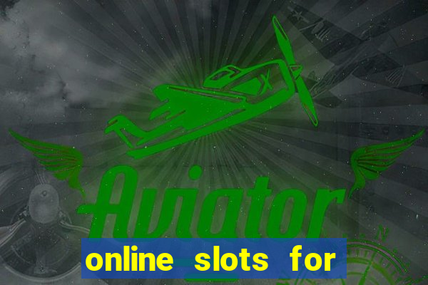 online slots for real money