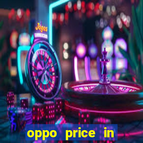 oppo price in nigeria slot