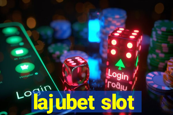 lajubet slot