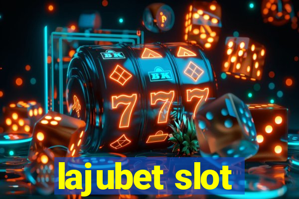 lajubet slot