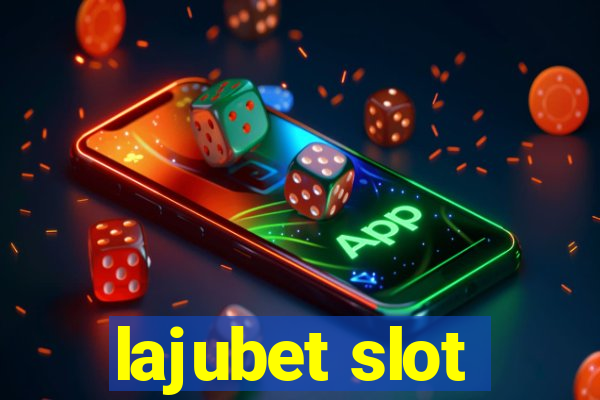 lajubet slot