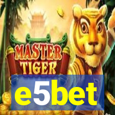 e5bet