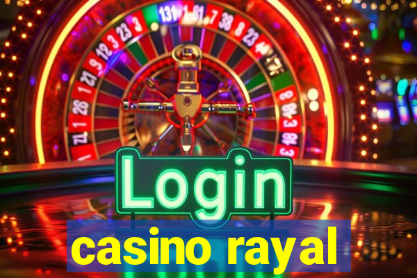 casino rayal