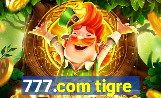 777.com tigre