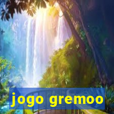 jogo gremoo