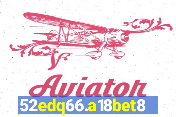 52edq66.a18bet8.com