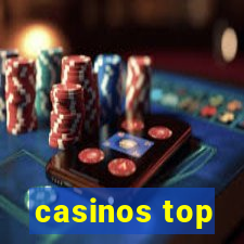 casinos top