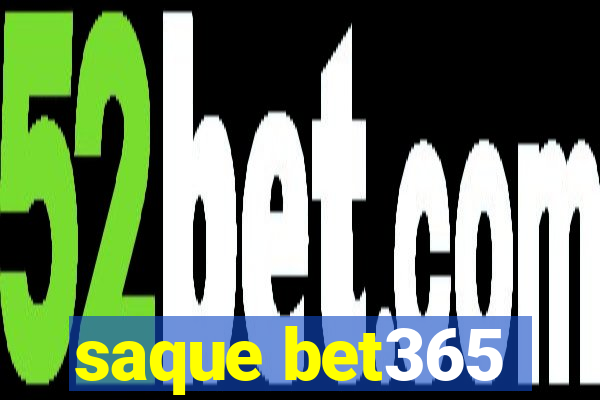 saque bet365