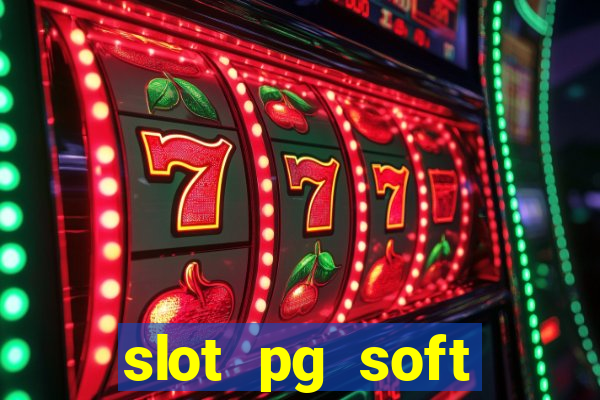 slot pg soft prodevreal porcentagem