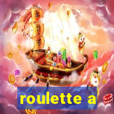 roulette a