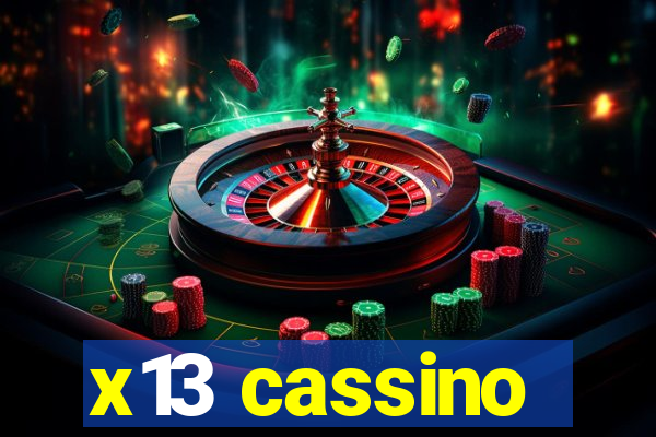 x13 cassino