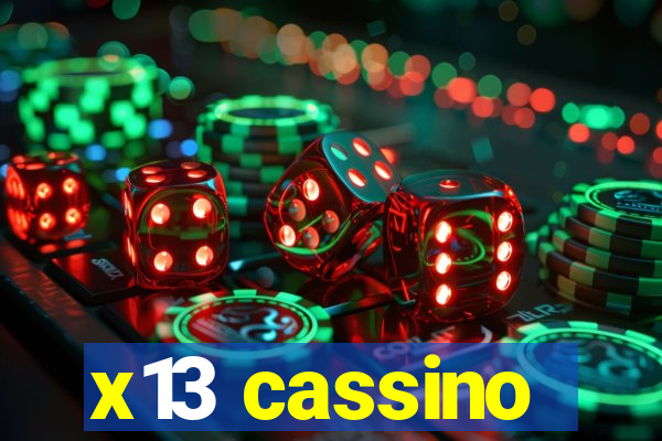 x13 cassino