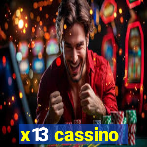 x13 cassino