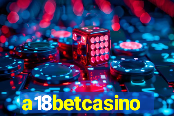 a18betcasino