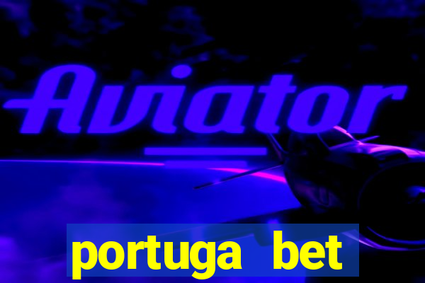 portuga bet deposito minimo