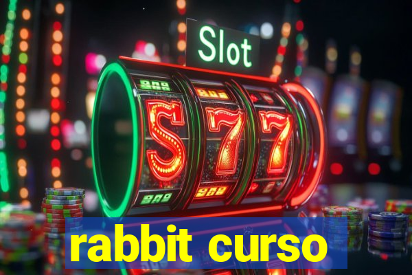 rabbit curso