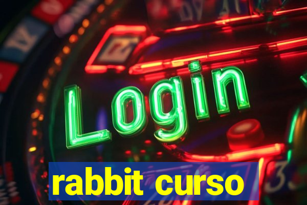 rabbit curso