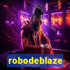 robodeblaze