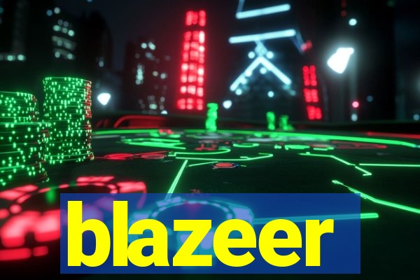 blazeer