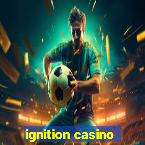 ignition casino