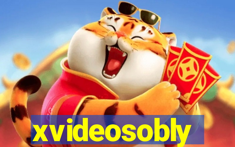 xvideosobly