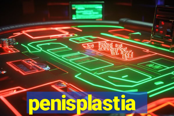 penisplastia