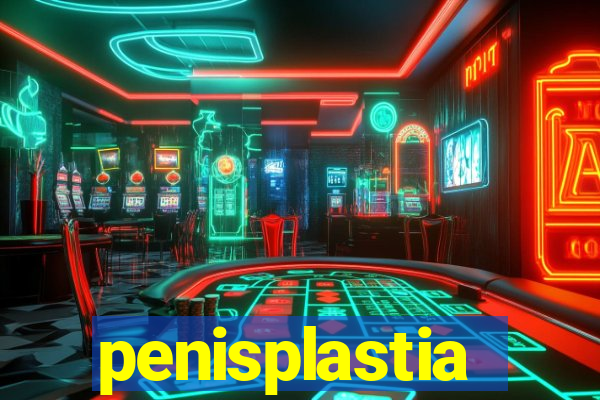 penisplastia