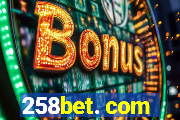 258bet. com