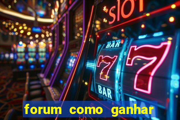 forum como ganhar na loteria