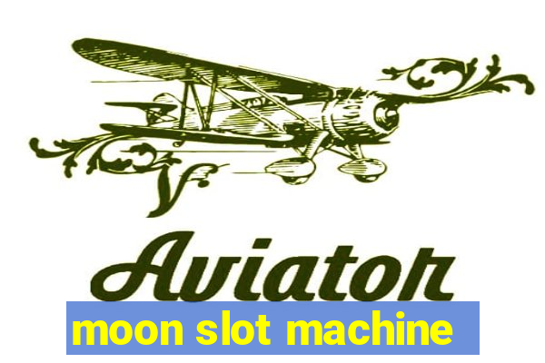 moon slot machine