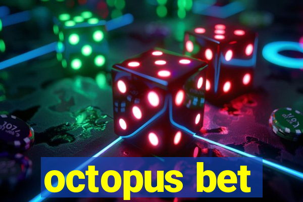 octopus bet