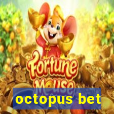 octopus bet