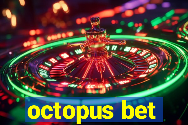 octopus bet