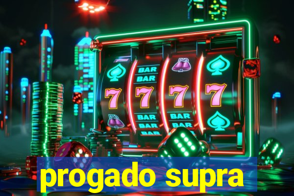 progado supra